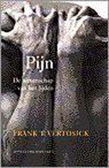 PIJN DE WETENSCHAP VAN HET LIJDEN 9789025496951, Verzenden, F.T. Vertosick