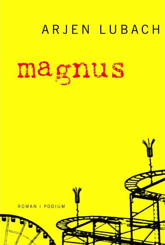 Magnus 9789057594281 Arjen Lubach, Livres, Romans, Envoi