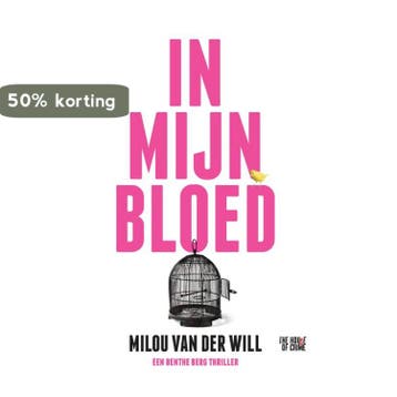 In mijn bloed / Benthe Berg 9789044344639 Milou van der Will, Verzenden, Gelezen, Milou van der Will