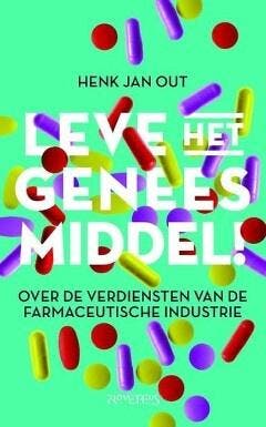 Leve het geneesmiddel! (9789044631104, Henk Jan Out), Verzenden, Nieuw