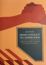 From conflict to cooperation. exploring post-conflict, Verzenden, Sara Stronks