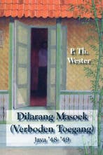 Dilarang Masoek (Verboden Toegang) - P.Th. Wester - 97890883, Verzenden, Nieuw