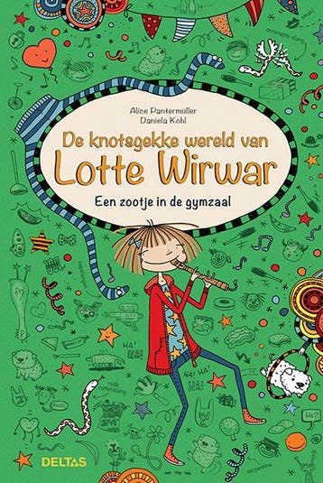Een zootje in de gymzaal / De knotsgekke wereld van Lotte, Verzenden, Zo goed als nieuw, Alice Pantermüller