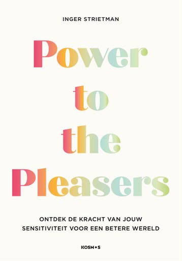 Power to the pleasers 9789043938648 Inger Strietman, Verzenden, Zo goed als nieuw, Inger Strietman