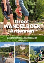 Groot Wandelboek Ardennen 9789401440356, Boeken, Verzenden, Gelezen, Julien Van Remoortere