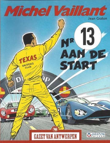 Michel Vaillant - Nr. 13 aan de start / Gazet van Antwerpen, Verzenden, Gelezen, Jean Graton