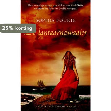 De lantaarnzwaaier 9789023994664 Sophia Fourie, Verzenden, Sophia Fourie