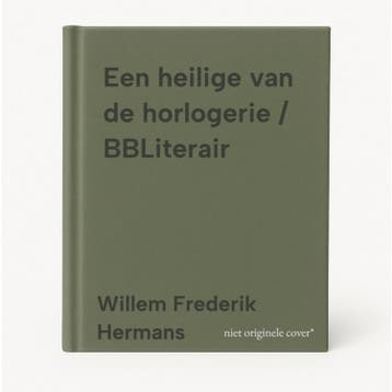 Een heilige van de horlogerie / BBLiterair 9789023461005, Verzenden, Gelezen, Willem Frederik Hermans