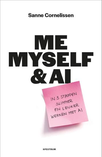 Me, myself & AI 9789000399475 Sanne Cornelissen, Verzenden, Zo goed als nieuw, Sanne Cornelissen