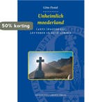 Unheimlich moederland / LUP Dissertaties 9789087280031, Verzenden, Zo goed als nieuw, Christine Geertrui Postel