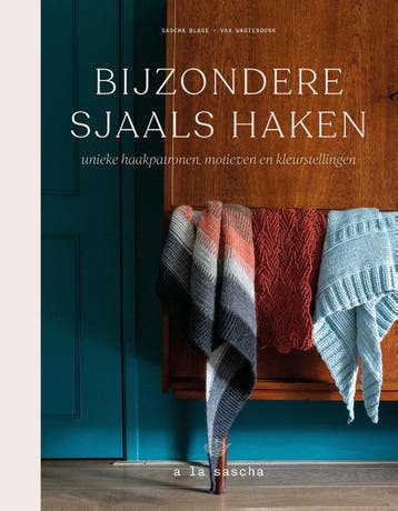 Bijzondere Sjaals Haken À La Sascha | Nieuw, Verzenden, Nieuw, Sascha Blase-Van Wagtendonk