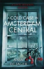 A Cold Case in Amsterdam Central 9781472120663 Anja De Jager, Verzenden, Anja De Jager