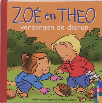 Zoe en Theo verzorgen de dieren / Zoe en Theo / 26, Verzenden, Zo goed als nieuw, C. Metzmeyer