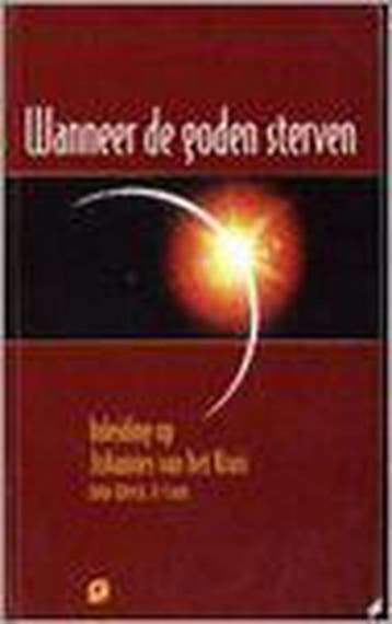 Wanneer de goden sterven 9789076671031 J. Welch, Verzenden, J. Welch