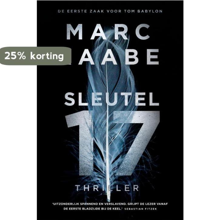 Sleutel 17 / Tom Babylon / 1 9789400514010 Marc Raabe, Boeken, Thrillers, Gelezen, Verzenden