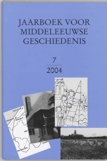 Jaarboek voor Middeleeuwse geschiedenis / 7 2004, Verzenden, Gelezen, B. van Bavel