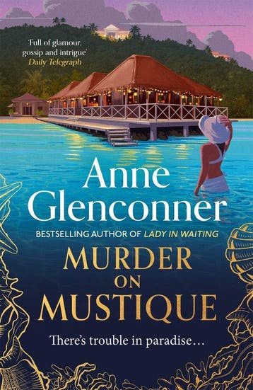Murder On Mustique from the author of the bestselling memoir, Boeken, Verzenden, Gelezen, Anne Glenconner