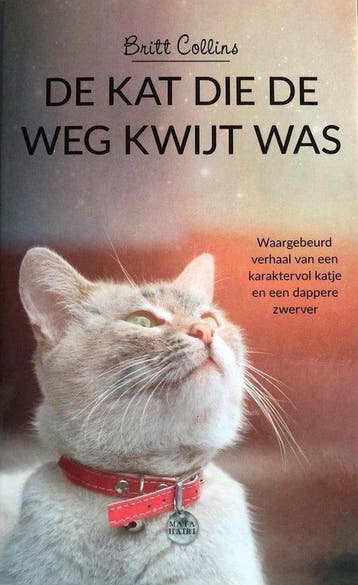 De kat die de weg kwijt was 9789044360356 Britt Collins, Boeken, Verzenden, Gelezen, Britt Collins