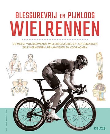 Blessurevrij en pijnloos wielrennen 9789044748918 Matt Rabin, Verzenden, Matt Rabin
