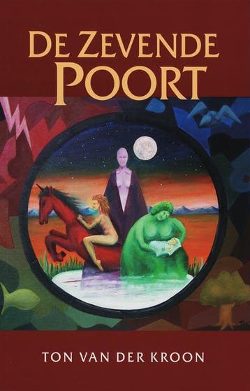Zevende poort,de 9789075636581 Ton van der Kroon, Verzenden, Zo goed als nieuw, Ton van der Kroon