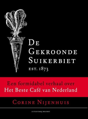 De Gekroonde Suikerbiet 9789493095434 Corine Nijenhuis, Verzenden, Zo goed als nieuw, Corine Nijenhuis