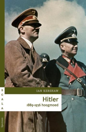 Hitler / 1889-1936: Hoogmoed / Scala 9789027469816, Verzenden, Ian Kershaw
