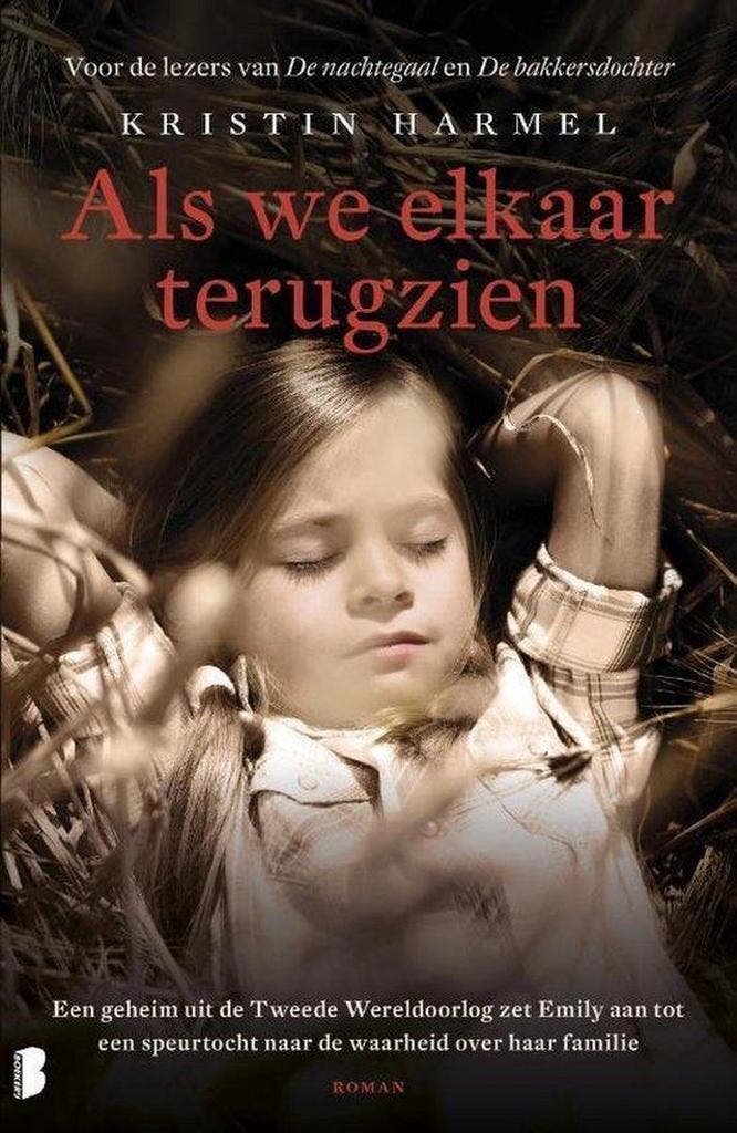 Als we elkaar terugzien 9789022586181 Kristin Harmel, Boeken, Literatuur, Zo goed als nieuw, Verzenden