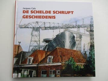 De Schelde schrijft geschiedenis 9789081585613, Verzenden, J.C.M. Catscats