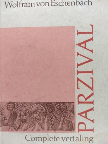 PARZIVAL. COMPLETE PROZAVERTALING 9789060383674, Verzenden, Gelezen, Von Wolfram Eschenbach