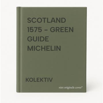 SCOTLAND 1575 - GREEN GUIDE MICHELIN 9782060000091 KOLEKTIV, Livres, Verzenden, KOLEKTIV