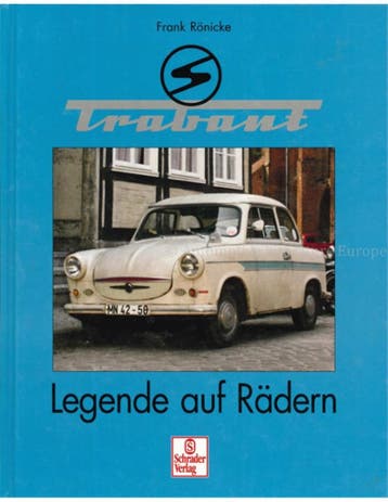 TRABANT, LEGENDE AUF RÄDERN, Nieuw