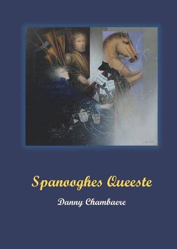 Spanooghes queeste 9789462662681 Danny Chambaere, Verzenden, Danny Chambaere