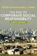 The End of Corporate Social Responsibility: Crisis and, Verzenden, Gelezen, Fleming