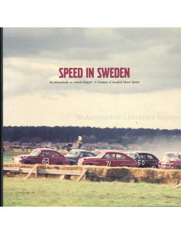 SPEED IN SWEDEN, A CENTURY OF SWEDISH MOTOR SPORTS (ETT