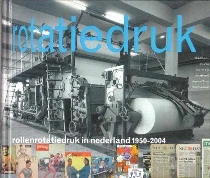 Rollenrotatiedruk in Nederland 1950-2003 9789073803053, Boeken, Techniek, Gelezen, Verzenden