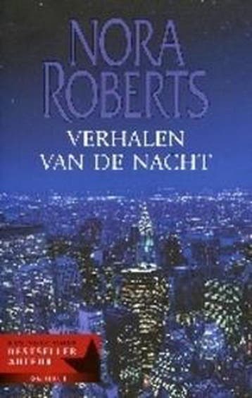 Verhalen van de nacht 9789085500346 Nora Roberts, Verzenden, Nora Roberts