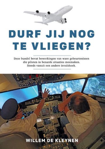 Durf jij nog te vliegen? 9789462172401 Willem de Kleynen, Boeken, Verzenden, Zo goed als nieuw, Willem de Kleynen