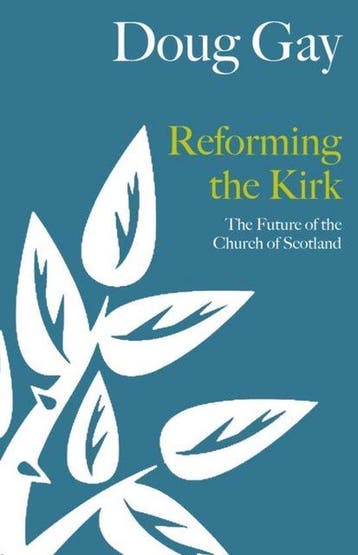 Reforming the Kirk 9780861539017 Doug Gay, Verzenden, Doug Gay