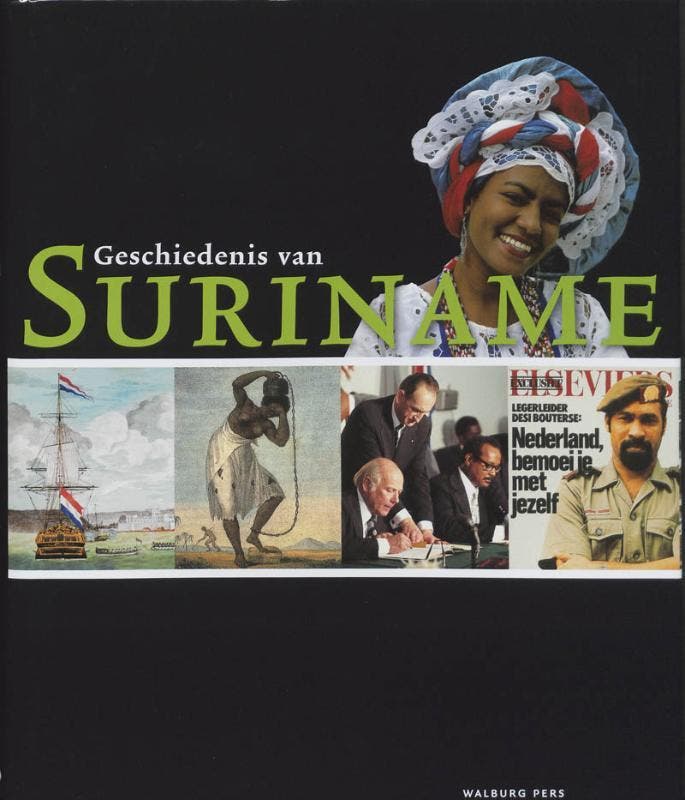 Geschiedenis van Suriname 9789057304941, Livres, Histoire mondiale, Envoi