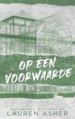 Op één voorwaarde / Dreamland miljardairs / 2 9789021475240, Verzenden, Lauren Asher