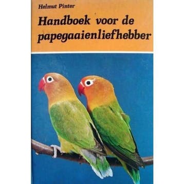 Handboek van de papegaaienliefhebber 9789003966100 Pinter, Verzenden, Pinter