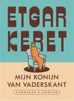 Mijn konijn van vaderskant 9789057592294 Etgar Keret, Verzenden, Zo goed als nieuw, Etgar Keret