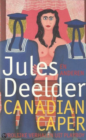 Canadian caper 9789060749128 Jules Deelder, Verzenden, Jules Deelder