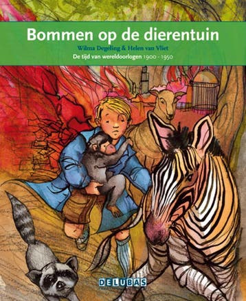 Bommen op de dierentuin / De tweede wereldoorlog /, Verzenden, Gelezen, Wilma Degeling