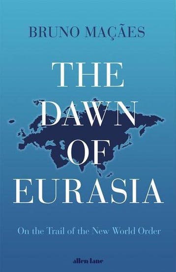 The Dawn of Eurasia 9780241309254 Bruno Macaes, Verzenden, Bruno Macaes