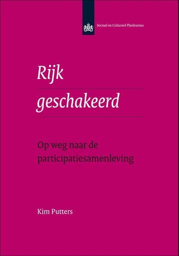 Rijk geschakeerd / SCP-publicatie / 2014-20 9789037707151, Verzenden, Kim Putters