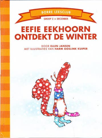 Borre Leesclub Eefie eekhoorn ontdekt de winter groep 2, Verzenden, Nieuw