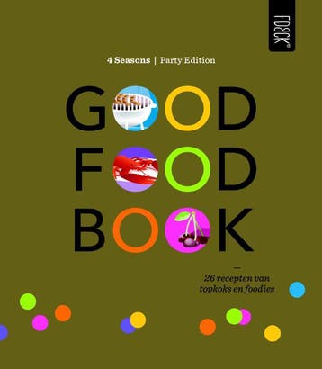 Good food book 4 Seasons party edition 9789082575453, Verzenden