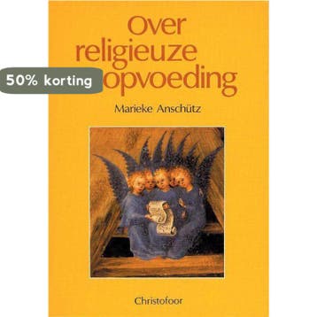 OVER RELIGIEUZE OPVOEDING 9789062383955 M. Anschutz, Verzenden, M. Anschutz