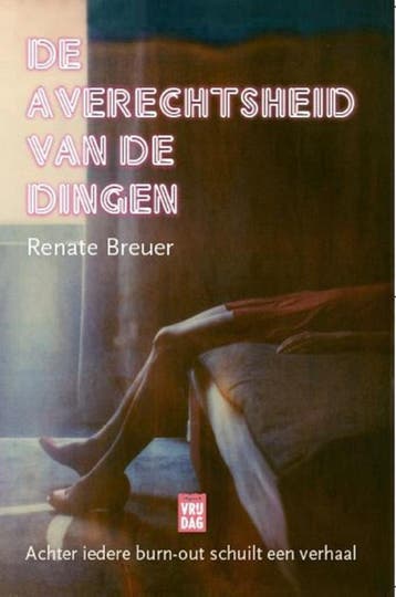 De averechtsheid van de dingen 9789460016004 Renate Breuer, Verzenden, Gelezen, Renate Breuer